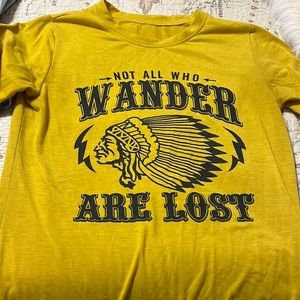 Not All Who Wander are Lost Tee